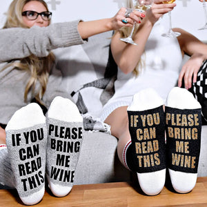 Sock Dirty to me if you can read this please bring me wine