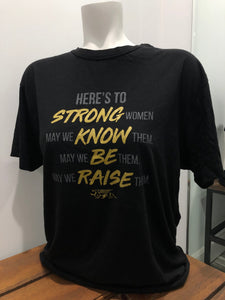 SGG - "Here's To Strong Women" Bamboo T-Shirt ADULT